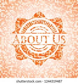 About Us abstract orange mosaic emblem with background