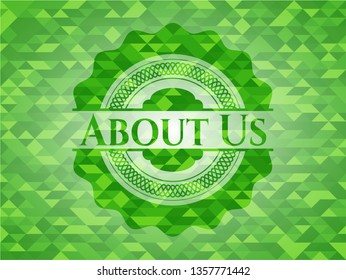 About Us green emblem with triangle mosaic background