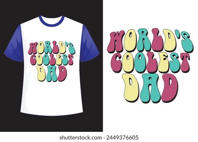 about World's Coolest Dad retro design