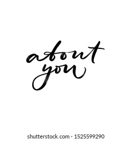ABOUT YOU. MENTAL HEALTH. VECTOR HAND LETTERING TYPOGRAPHY