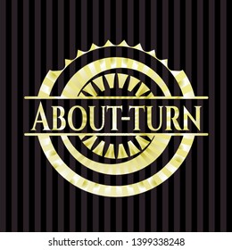About-turn golden badge or emblem. Vector Illustration. Detailed.