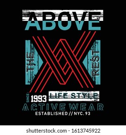 above the rest live style active wear typography graphic design t shirt, banner, poster