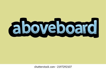 ABOVEBOARD writing vector design on a yellow background very simple and very cool