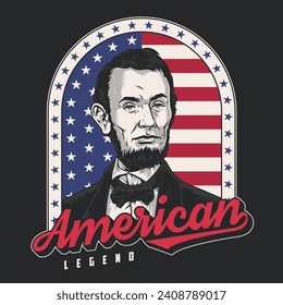Abraham Lincoln colorful vintage sticker with USA flag and words American legend for design cards for July 4 vector illustration