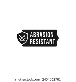 Abrasion resistant mark or Abrasion resistant symbol vector isolated. Best Abrasion resistant mark for product packaging design. Abrasion resistant symbol vector.