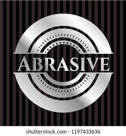 Abrasive silvery badge