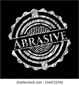 Abrasive written with chalkboard texture