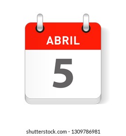 Abril 5, April 5 date visible on a page a day organizer calendar in spanish Language