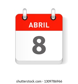 Abril 8, April 8 date visible on a page a day organizer calendar in spanish Language