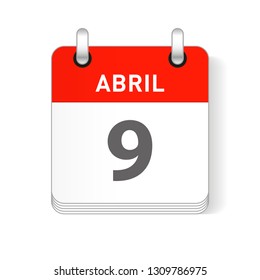 Abril 9, April 9 date visible on a page a day organizer calendar in spanish Language