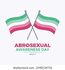 Abrosexual Awareness Day poster vector illustration. Two crossed Abrosexual flags on a pole icon vector. LGBT abrosexual waving pride flag symbol. Template for background, banner, card. 2 July