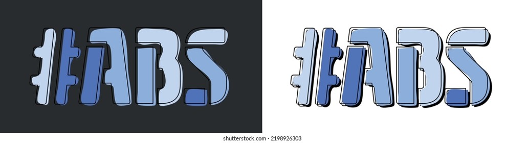 ABS Hashtag. Isolate curves doodle letters. Set 2 in 1. Blue colors. Popular Hashtag #ABS for social network, web resources, mobile apps, games. Stock vector picture.