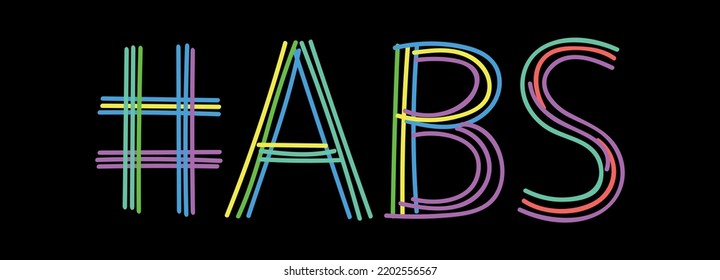 Etiqueta ABS. Aislar el texto de las letras del doodle de neón de líneas de neón curvadas multicolor como el de una pluma de punta de fieltro, el pensil. Etiqueta #ABS para carteles, camisetas, redes sociales, recursos web, aplicaciones móviles