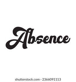 absence text on white background.