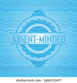 Absent-minded water concept badge background. Vector Illustration. Detailed.