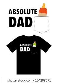 Absolute Dad T-shirt