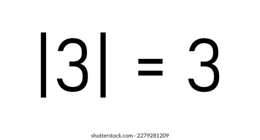 Absolute value of three. Absolute value equations of real number in mathematics.