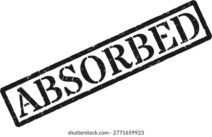 ABSORBED grunge vector stamp sign in black