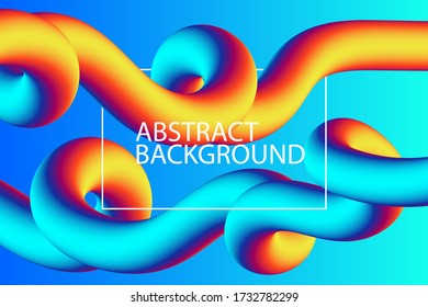 Abstract 3d colorful composition with smooth gradient shapes. Vector artistic illustration. Vibrant gradient flowing stream. Liquid color paths. Creativity concept.vector illustration.