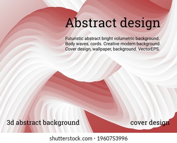 Abstract 3d cover with bright gradient. Volumetric relief striped waves wriggle against a gradient background. It looks like a tube of paste.