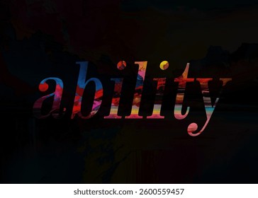 Abstract ability Text Effect Design Black Background