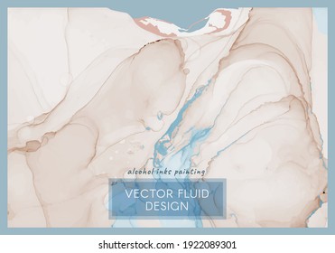 Abstract Alcohol Inks. Liquid Marble Paper. Vintage Oil Wallpaper. Creative Acrylic Wall. Color Alcohol Inks. Luxury Graphic Fluid Card. Trendy Grunge Design. Watercolor Alcohol Inks.