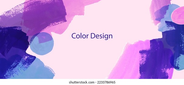 Abstract art background. Colorful 
hand painted smudges, spots, textures. Pink, blue, violet brush strokes.