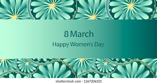 Abstract art vector illustration. Text 8 march happy women's day. Hand drawn  background gradient abstract turquoise flowers. Template for greeting card, typographic print, sale flyer, festive banner.