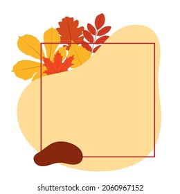 Abstract autumn background. Autumn leaves and frame with flowing liquid shapes. Flat minimalist style. Vector illustration 