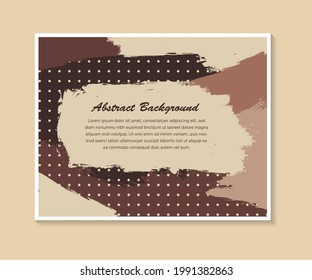 Abstract autumn design with colored brush strokes in brown on background. Modern and creative poster, brochure, greeting card template. Abstract wallpaper use horizontal layout with dot pattern.