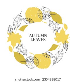 Abstract autumn leaves. Vector illustration of a wreath of dry and fallen leaves. Minimalism. For the design of postcards, textiles, cards, invitations, posters