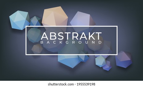 Abstract background with 3D volumetric polyhedrons. Illustration for advertising, poster, cover, flyer.