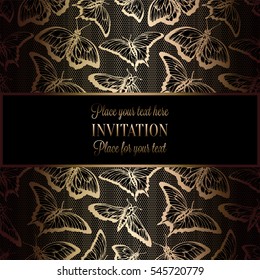 Abstract background with antique, luxury black and gold vintage frame, victorian banner, lace with butterflies, invitation card, baroque style booklet, fashion pattern, template for design