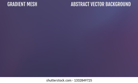 Abstract background. Blurred dark color backdrop. Vector illustration for your graphic design, banner, poster and app. Trendy modern design.