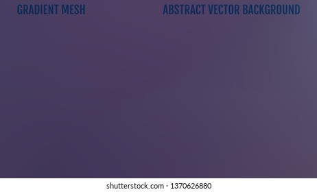 Abstract background. Blurred dark color backdrop. Vector illustration for your graphic design, banner, poster and app. Trendy modern design.
