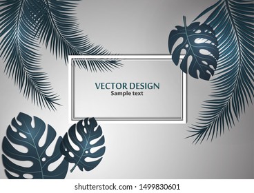 Abstract background, bright exotic monstera leaves and palm leaves on a gray background. Template with place for text. Vector illustration for your design.