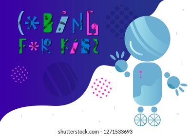 Abstract Background With Charming Robot And Lettering For Children Coding Design Concept In Flat Style. Cartoon Vector Illustration