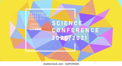 Abstract background with colorful polygonal mesh. Poster template for Science and IT Technologies Business Conference.