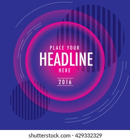 Abstract background design/ Vector poster design/ Graphic design and patterns/ Party theme background
