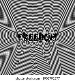 Abstract background design with the word "Freedom" and black and white lines