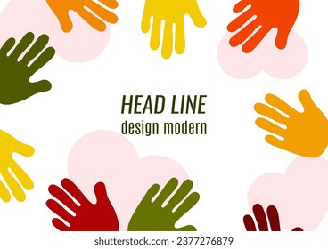 Abstract background with different palms. The concept of friendship, mutual assistance, together. Vector illustration