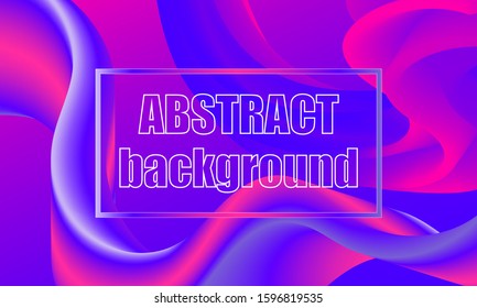 Abstract background. Fluid color shape. Futuristic design poster. Trendy abstract cover. Colorful gradient. Vector.