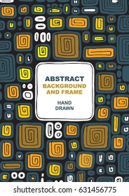 Abstract background with frame..
Hand drawn spirals, squares and rectangles