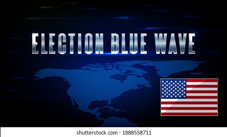 abstract background of futuristic technology usa flag world maps and US Election Blue Wave stock market