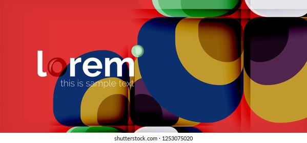 Abstract background - geometric multicolored round shapes composition. Trendy abstract layout template for business or technology presentation or web brochure cover, wallpaper. Vector illustration