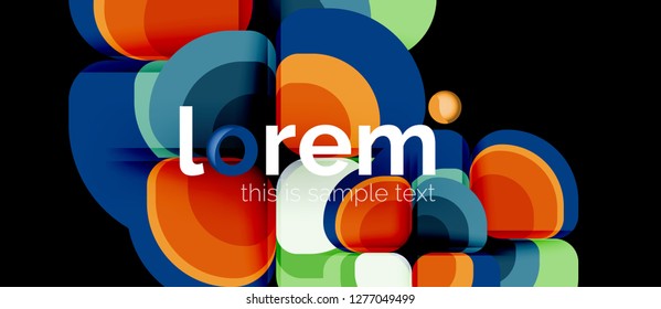 Abstract background - geometric multicolored round shapes composition. Trendy abstract layout template for business or technology presentation or web brochure cover, wallpaper. Vector illustration