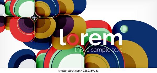Abstract background - geometric multicolored round shapes composition. Trendy abstract layout template for business or technology presentation or web brochure cover, wallpaper. Vector illustration