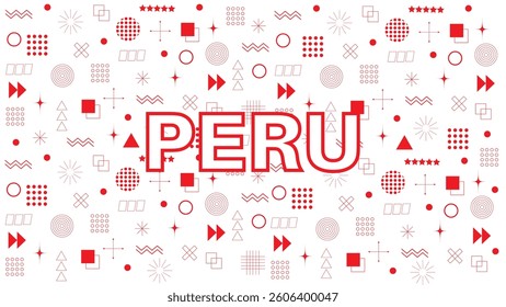 Abstract background with geometric shapes and Peru country in Memphis style.