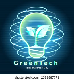 Abstract background of green technology Plants stored in bulbs Using technology to create a positive impact on the environment Also known as “clean technology” or “environmental technology”