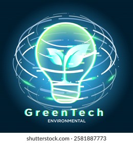Abstract background of green technology Plants stored in bulbs Using technology to create a positive impact on the environment Also known as “clean technology” or “environmental technology”